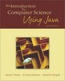 An Introduction to Computer Science Using Java