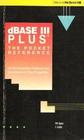 dBASE III Plus The Pocket Reference