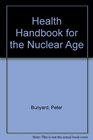 Health Handbook for the Nuclear Age