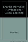 Sharing the World A Prospect for Global Learning