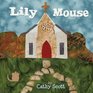 Lily Mouse