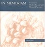 In Memoriam A Guide to Modern Funeral and Memorial Services