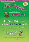 French A Bilingual Music Program  21 FunFilled Songs to Bring French to Life for Kids of All Ages