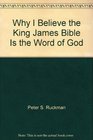 Why I Believe the King James Bible Is the Word of God