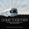 Come Together The Official John Lennon Educational Tour Bus Guide to Music and Video