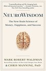 NeuroWisdom The New Brain Science of Money Happiness and Success