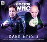 Dark Eyes Doctor Who