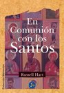 En comunion con los santos/ Communing With The Saints