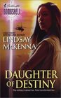 Daughter of Destiny (Morgan's Mercenaries: Sisters of the Ark, Bk 1) (Silhouette Bombshell, No 1)