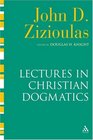 Lectures in Christian Dogmatics