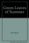 The Green Leaves of Summer  The Second Season of Rosie Carr