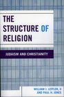 The Structure of Religion Judaism and Christianity