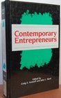 Contemporary Entrepreneurs Profiles of Entrepreneurs and the Businesses They Started Representing 74 Companies in 30 Industries  Including Biogra