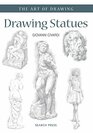 Art of Drawing Drawing Statues