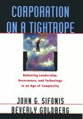 Corporation on a Tightrope Balancing Leadership Governance and Technology in an Age of Complexity