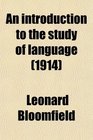 An Introduction to the Study of Language