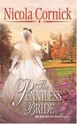 The Penniless Bride (Harlequin Historical, No 725)