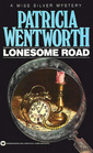 Lonesome Road (Miss Silver, Bk 3)