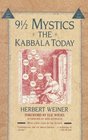 Nine and a Half Mystics  The Kabbala Today