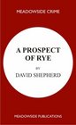 A Prospect of Rye