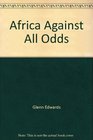 Africa Against All Odds