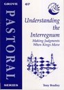 Understanding The Interregnum