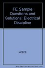 FE Sample Questions and Solutions Electrical Discipline