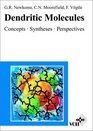 Dendritic Molecules Concepts Syntheses Perspectives