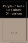 People of India BioCultural Dimensions