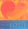 Homeopathy for the Soul