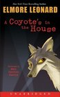 A Coyote's in the House (Audio Cassette) (Unabridged)