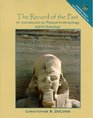 Record of the Past The An Introduction to Physical Anthropology and Archaeology