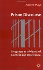 Prison Discourse Language as a Means of Control and Resistance