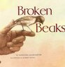 Broken Beaks