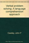 Verbal problem solving A language comprehension approach