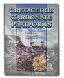 Cretaceous Carbonate Platforms