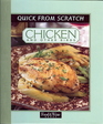 Quick from Scratch Chicken and Other Birds
