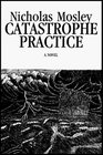 Catastrophe Practice Plays for Not Acting and Cypher