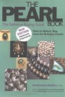 The Pearl Book 3rd Edition The Definitive Buying Guide How to Select Buy Care for  Enjoy Pearls