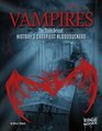 Vampires The Truth Behind History's Creepiest Bloodsuckers