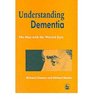 Understanding Dementia The Man with the Worried Eyes