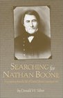 Searching for Nathan Boone My Journey into the Life of Daniel Boone's Youngest Son