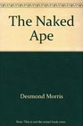 The Naked Ape