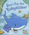 Don't Eat the Babysitter! (Audio CD Only)