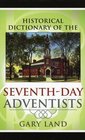 Historical Dictionary of the SeventhDay Adventists