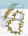 Creating Crystal Jewelry with Swarovski: 70 Sparkling Designs with Crystal Beads and Stones