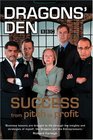 Dragons' Den Success from Pitch to Profit