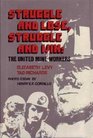 Struggle and lose struggle and win The United Mine Workers