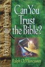 Can You Trust the Bible