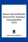 Johann David Michaelis Entwurf Der Typischen Gottesgelartheit